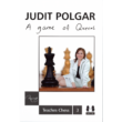 Kép 4/9 - Judit Polgar Teaches Chess Trilogy by Judit Polgar